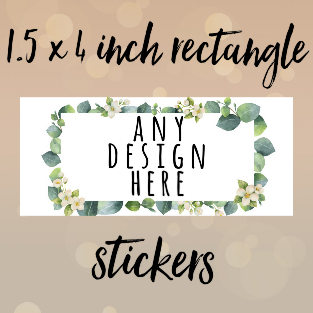 1.5 x 4 inch RECTANGLE stickers